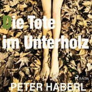 Cover von Die Tote im Unterholz (Ungekürzt)