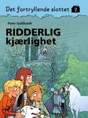 Cover von Det fortryllende slottet 2 - Ridderlig kjærlighet