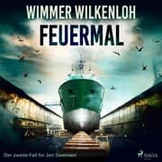 Cover von Feuermal - Der zweite Fall für Jan Swensen (Ungekürzt)