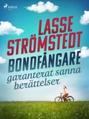 Cover von Bondfångare - garanterat sanna berättelser