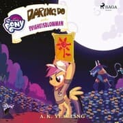 Cover von My Little Pony - Daring Do och Evighetsblomman