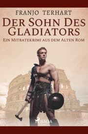 Cover von Der Sohn des Gladiators - Ein Mitratekrimi aus dem Alten Rom