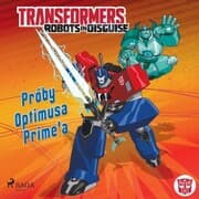 Cover von Transformers - Robots in Disguise - Próby Optimusa Prime'a