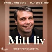 Cover von Mitt liv: inget försvarstal