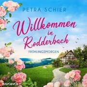 Cover von Willkommen in Rodderbach. Frühlingsmorgen
