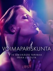 Cover von Voimapariskunta - 15 seksikästä tarinaa Erika Lustilta
