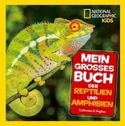 Cover von Mein großes Buch der Reptilien und Amphibien