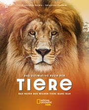 Cover von Das ultimative Buch der Tiere. Das Reich der wilden Tiere ganz nah