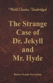 Cover von The Strange Case Of Dr. Jekyll And Mr. Hyde (World Classics, Unabridged)