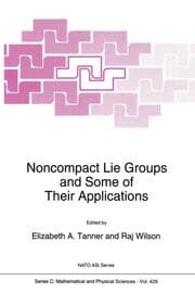 Cover von Noncompact Lie Groups and Some of Their Applications