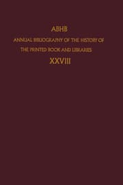 Cover von Annual Bibliography of the History of the Printed Book and Libraries