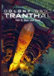 Cover von COLONY WARS TRANTHAL (4-tlg. SciFi-Serie, Softcover, Teil 3)