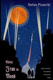 Cover von Kleine Frau im Mond (Roman: Hardcover, Buchhandelsausgabe)