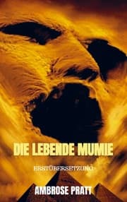 Cover von Die lebende Mumie