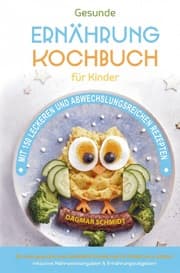 Cover von Kochbuch für Kinder für eine nahrhafte Kinderernährung!