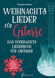 Cover von Weihnachtslieder für Gitarre - Das Weihnachtsliederbuch für Anfänger