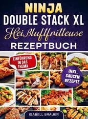 Cover von Ninja Double Stack XL Heißluftfritteuse Rezeptbuch