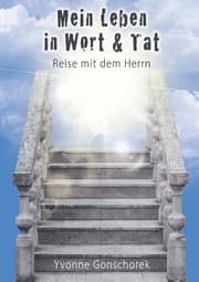 Cover von Mein Leben in Wort & Tat
