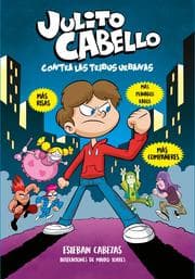 Cover von Julito Cabello contra las tribus urbanas