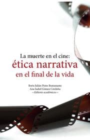 Cover von La muerte en el cine: ética narrativa en el final de la vida