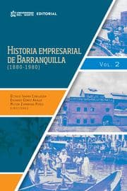 Cover von Historia empresarial de Barranquilla (1880-1980) Volumen 2