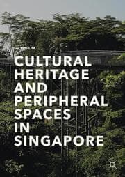 Cover von Cultural Heritage and Peripheral Spaces in Singapore