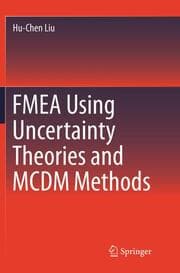 Cover von FMEA Using Uncertainty Theories and MCDM Methods