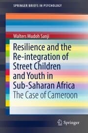 Cover von Resilience and the Re-integration of Street Children and Youth in Sub-Saharan Africa