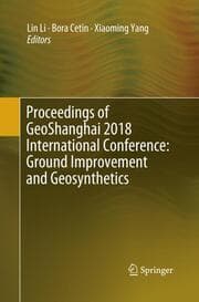Cover von Proceedings of GeoShanghai 2018 International Conference: Ground Improvement and Geosynthetics
