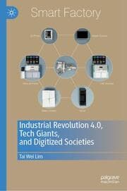 Cover von Industrial Revolution 4.0, Tech Giants, and Digitized Societies
