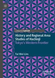 Cover von History and Regional Area Studies of Hachioji