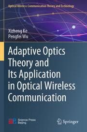 Cover von Adaptive Optics Theory and Its Application in Optical Wireless Communication
