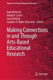 Cover von Making Connections in and Through Arts-Based Educational Research