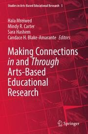 Cover von Making Connections in and Through Arts-Based Educational Research