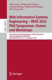 Cover von Web Information Systems Engineering - WISE 2025 PhD Symposium, Demos and Workshops