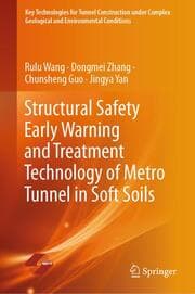 Cover von Structural Safety Early Warning and Treatment Technology of Metro Tunnel in Soft Soils