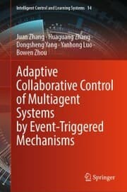 Cover von Adaptive Collaborative Control of Multiagent Systems by Event-Triggered Mechanisms
