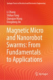 Cover von Magnetic Micro and Nanorobot Swarms: From Fundamentals to Applications