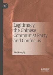 Cover von Legitimacy, the Chinese Communist Party and Confucius