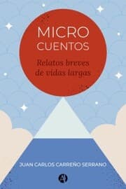 Cover von Microcuentos Relatos breves de vidas largas