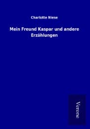 Cover von Mein Freund Kaspar und andere Erzählungen