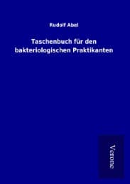 Cover von Taschenbuch für den bakteriologischen Praktikanten