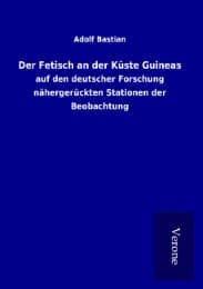 Cover von Der Fetisch an der Küste Guineas