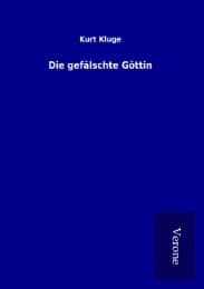 Cover von Die gefälschte Göttin