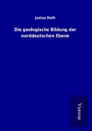 Cover von Die geologische Bildung der norddeutschen Ebene