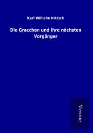 Cover von Die Gracchen und ihre nächsten Vorgänger