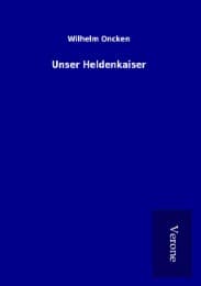 Cover von Unser Heldenkaiser