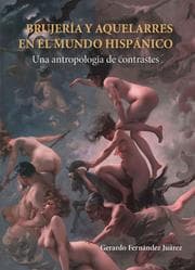 Cover von Brujería y aquelarres en el mundo hispánico