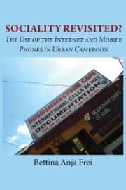 Cover von Sociality Revisited? The Use of the Internet and Mobile Phones in Urban Cameroon