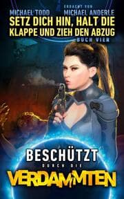 Cover von Setz dich hin, halt die Klappe und zieh den Abzug